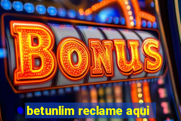 betunlim reclame aqui