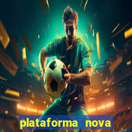 plataforma nova fortune tiger 2024