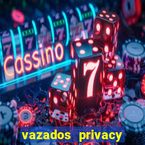 vazados privacy belle belinha