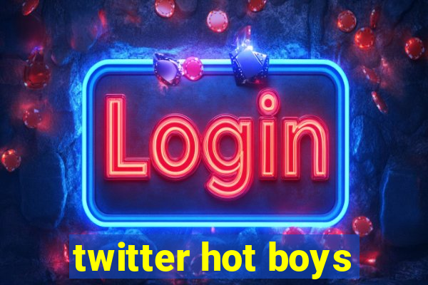 twitter hot boys