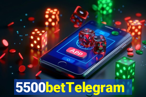 5500betTelegram