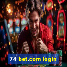 74 bet.com login