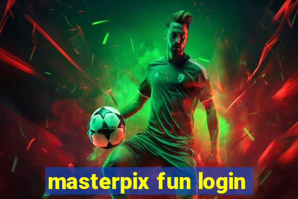 masterpix fun login