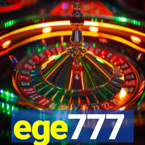 ege777