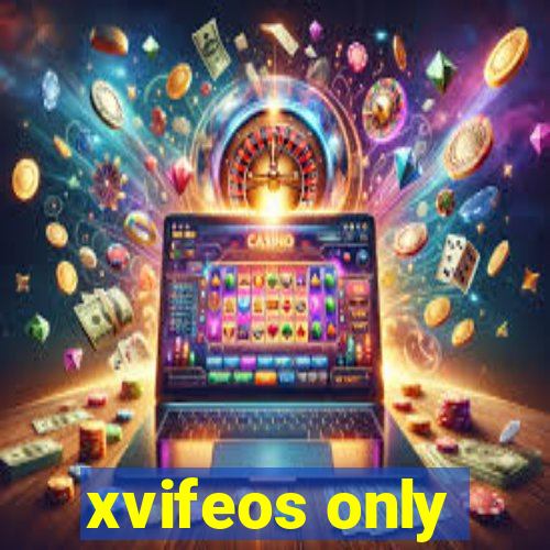 xvifeos only