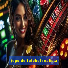 jogo de futebol realista