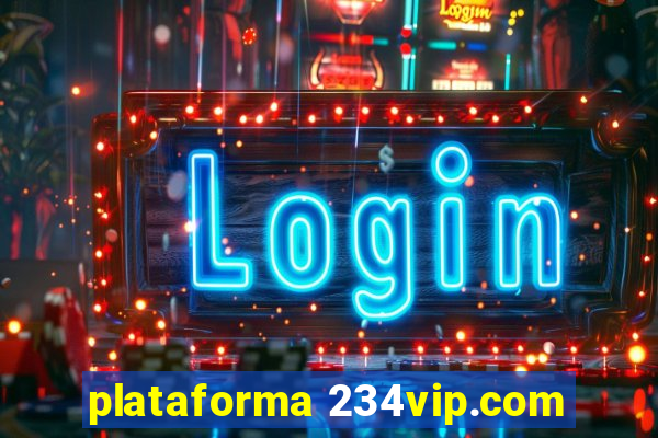 plataforma 234vip.com