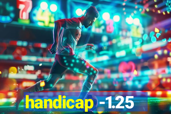 handicap -1.25