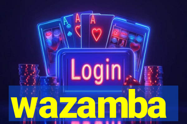 wazamba