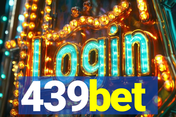 439bet