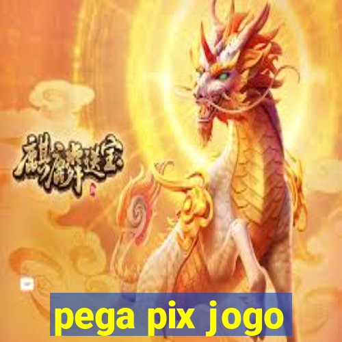 pega pix jogo