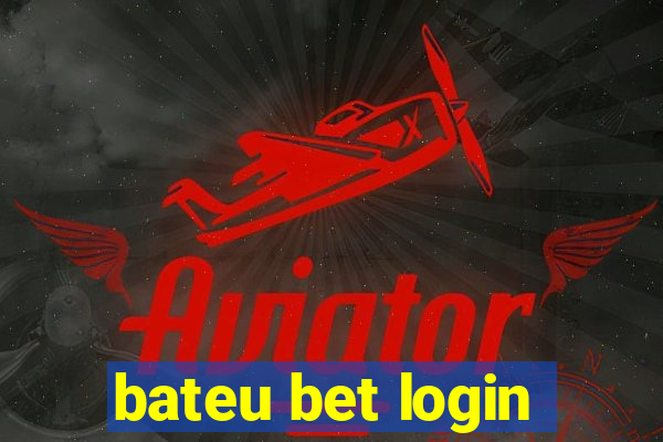 bateu bet login