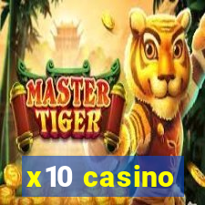 x10 casino