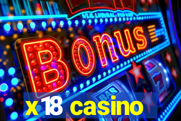 x18 casino