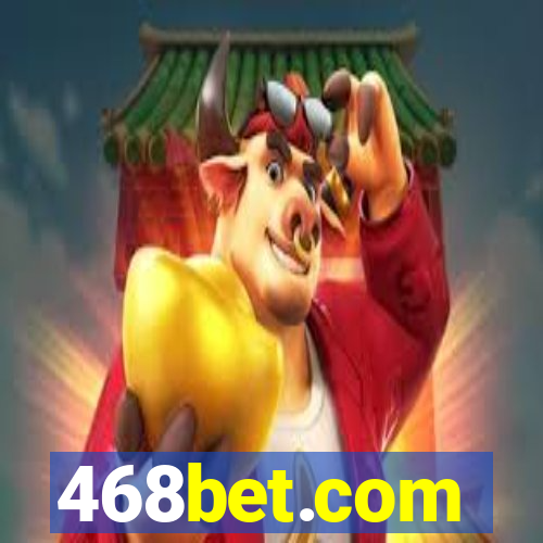 468bet.com