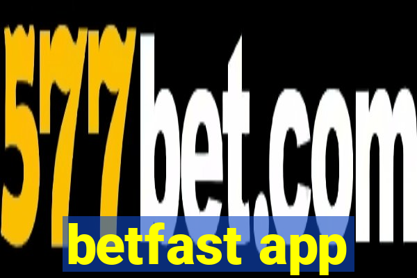 betfast app