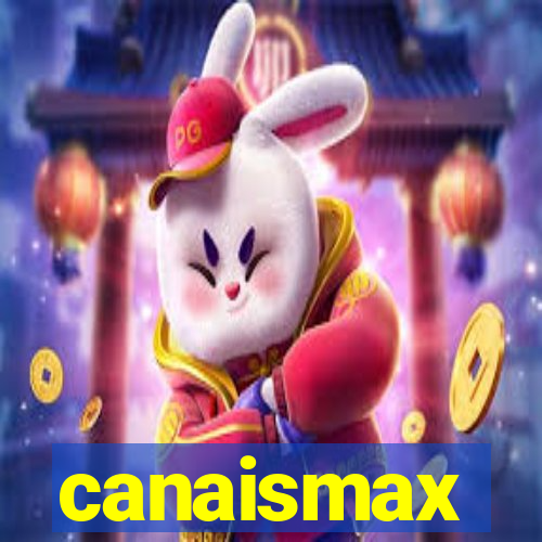 canaismax