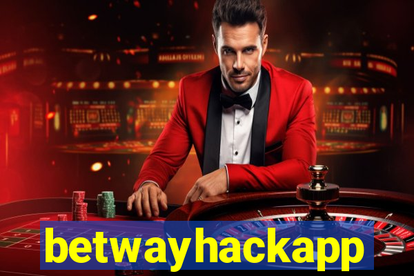 betwayhackapp