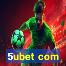 5ubet com