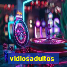 vidiosadultos