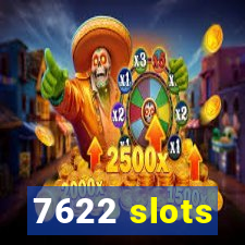 7622 slots