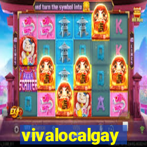 vivalocalgay