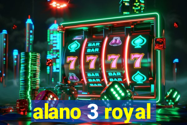 alano 3 royal