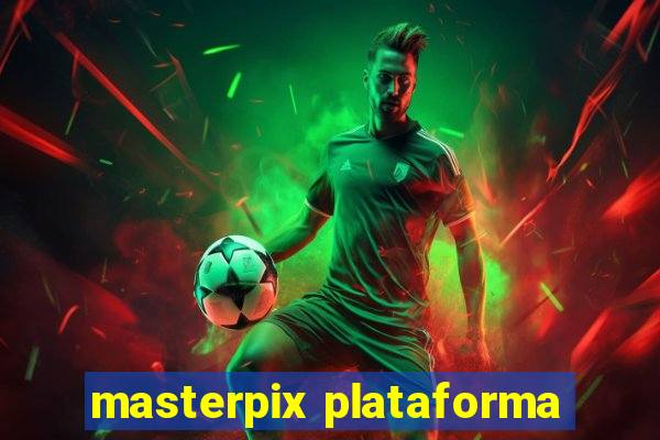 masterpix plataforma