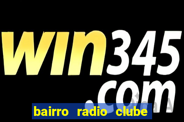 bairro radio clube em santos