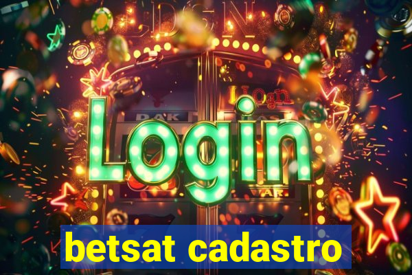 betsat cadastro