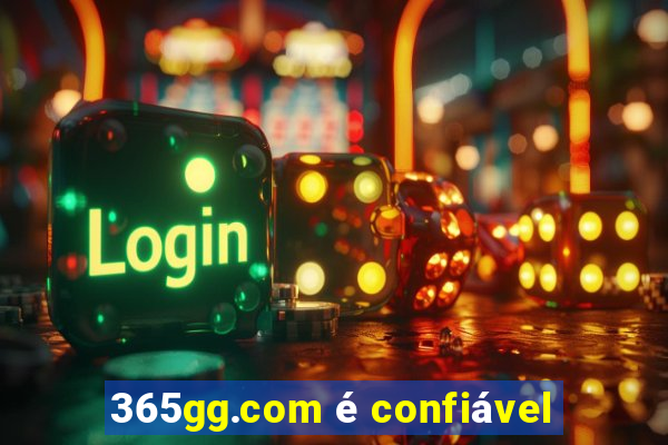 365gg.com é confiável