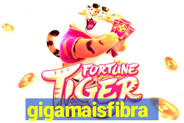 gigamaisfibra