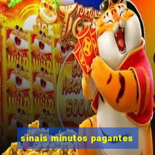 sinais minutos pagantes