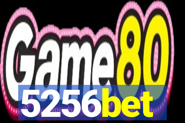 5256bet