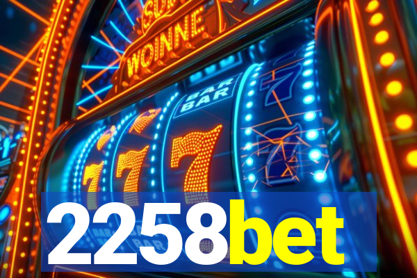 2258bet