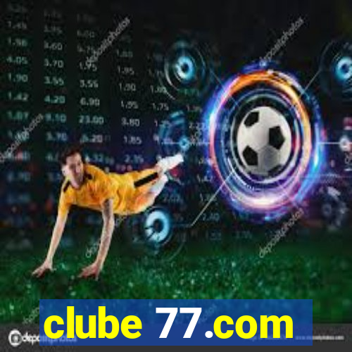 clube 77.com