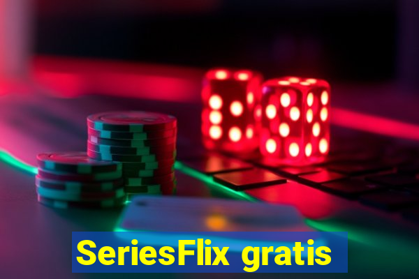 SeriesFlix gratis