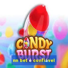 nn bet é confiável