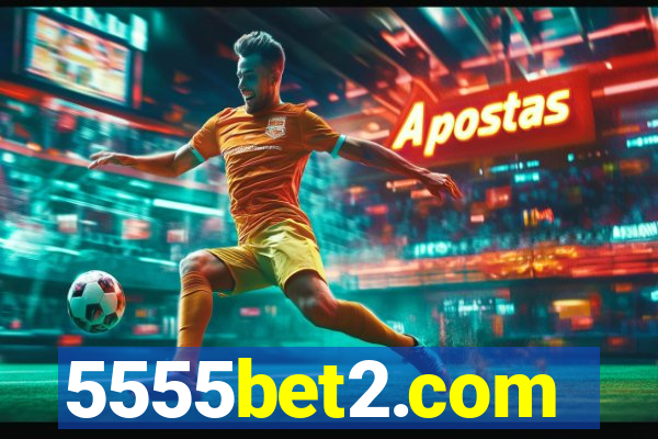 5555bet2.com