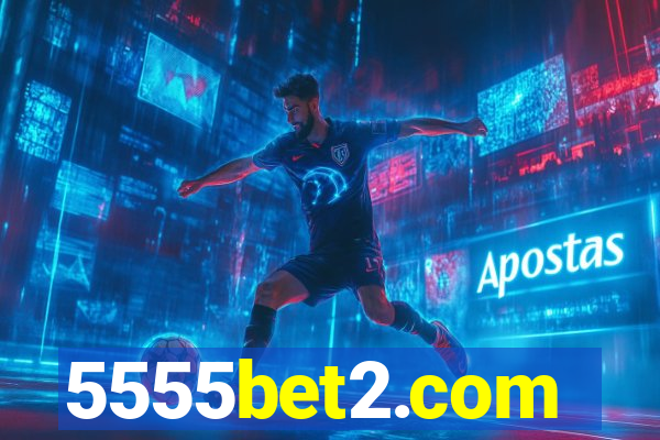 5555bet2.com