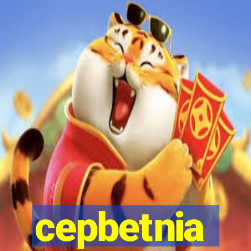 cepbetnia