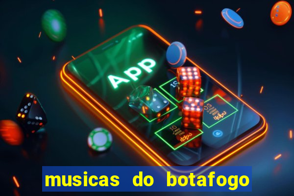 musicas do botafogo para baixar