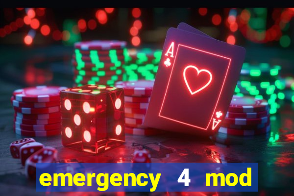 emergency 4 mod bahia download