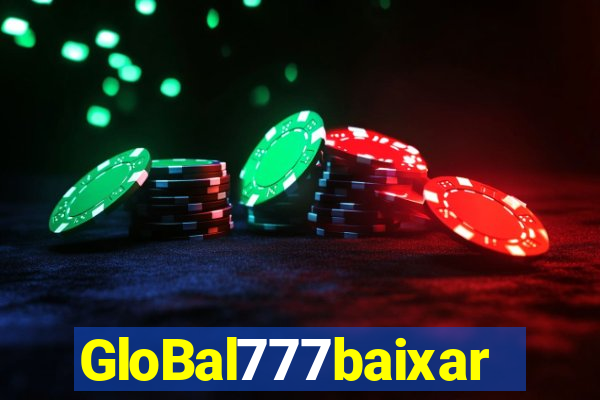 GloBal777baixar