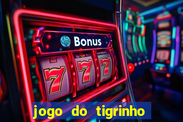 jogo do tigrinho que ganha dinheiro de verdade no pix