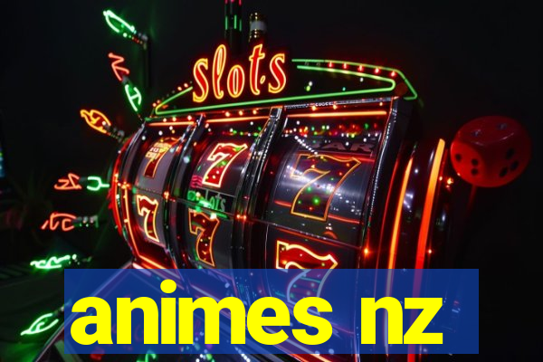 animes nz