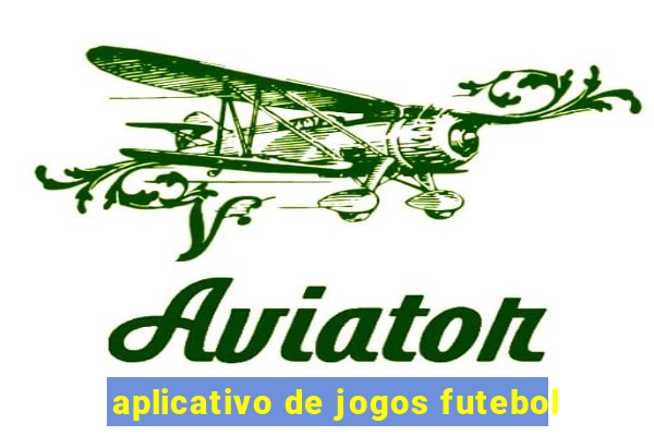 aplicativo de jogos futebol