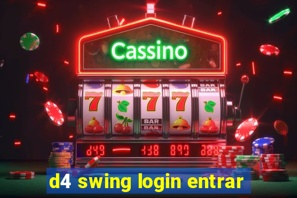 d4 swing login entrar