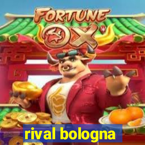 rival bologna