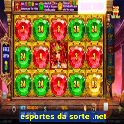 esportes da sorte .net